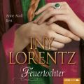 Feuertochter (Ungekurzt)