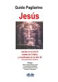 Jesus, Nacido En El Ano 6 «antes De Cristo» Y Crucificado En El Ano 30 (Una Aproximacion Historica)