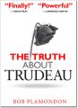 The Truth About Trudeau