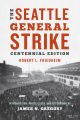 The Seattle General Strike