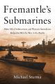 Fremantle's Submarines