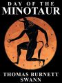 Day of the Minotaur