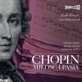 Chopin. Milosc i pasja