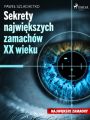 Sekrety najwiekszych zamachow XX wieku