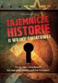 Tajemnicze historie II wojny swiatowej