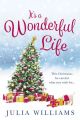 It’s a Wonderful Life: The Christmas bestseller is back with an unforgettable holiday romance