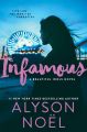 Infamous: the page-turning thriller from New York Times bestselling author Alyson Noel