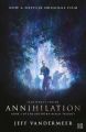 Annihilation: The thrilling book behind the most anticipated film of 2018