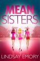 Mean Sisters: A sassy, hilariously funny murder mystery