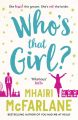 Who’s That Girl?: A laugh-out-loud sparky romcom!
