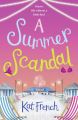 A Summer Scandal: The perfect summer read by the author of One Day in December