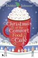 Christmas at the Comfort Food Cafe