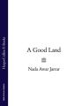 A Good Land