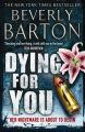 Dying for You