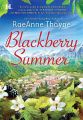 Blackberry Summer