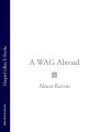A WAG Abroad