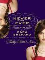 Never Have I Ever: A Lying Game Novel