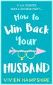 How to Win Back Your Husband