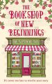 The Bookshop of New Beginnings: Heart-warming, uplifting  a perfect feel good read!