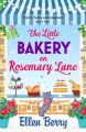 The Little Bakery on Rosemary Lane: The best feel-good romance to curl up with in 2018