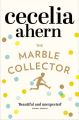 The Marble Collector: The life-affirming, gripping and emotional bestseller about a fathers secrets