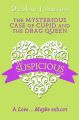 The Mysterious Case of Cupid and the Drag Queen: A Love…Maybe Valentine eShort