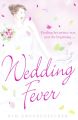 Wedding Fever