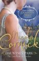 Nicola Cornick Collection: The Last Rake In London / Notorious / Desired