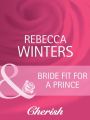 Bride Fit for a Prince