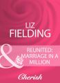 Reunited: Marriage In A Million