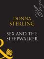 Sex And The Sleepwalker