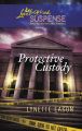 Protective Custody