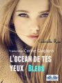 L'Ocean De Tes Yeux Bleus