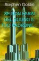 Se Non Farai Del Sogno Il Tuo Padrone