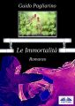 Le Immortalita