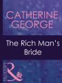The Rich Man's Bride
