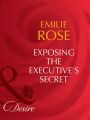Exposing the Executive's Secrets