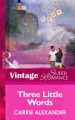 Three Little Words