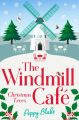 The Windmill Cafe: Christmas Trees