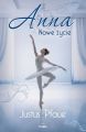 Anna. Nowe zycie