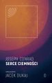 Serce ciemnosci: spolszczenie Jacek Dukaj