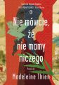 Nie mowcie, ze nie mamy niczego