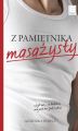 Z pamietnika masazysty, czyli nic, co ludzkie, nie jest mi (juz) obce