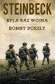 Byla raz wojna, Bomby poszly