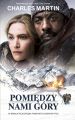 Pomiedzy nami gory
