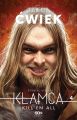 Klamca. Kill’em all