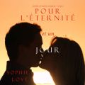 Pour L’eternite, et un Jour