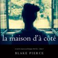 La maison d’a cote