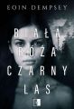 Biala Roza, Czarny Las