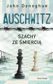 Auschwitz. Szachy ze smiercia